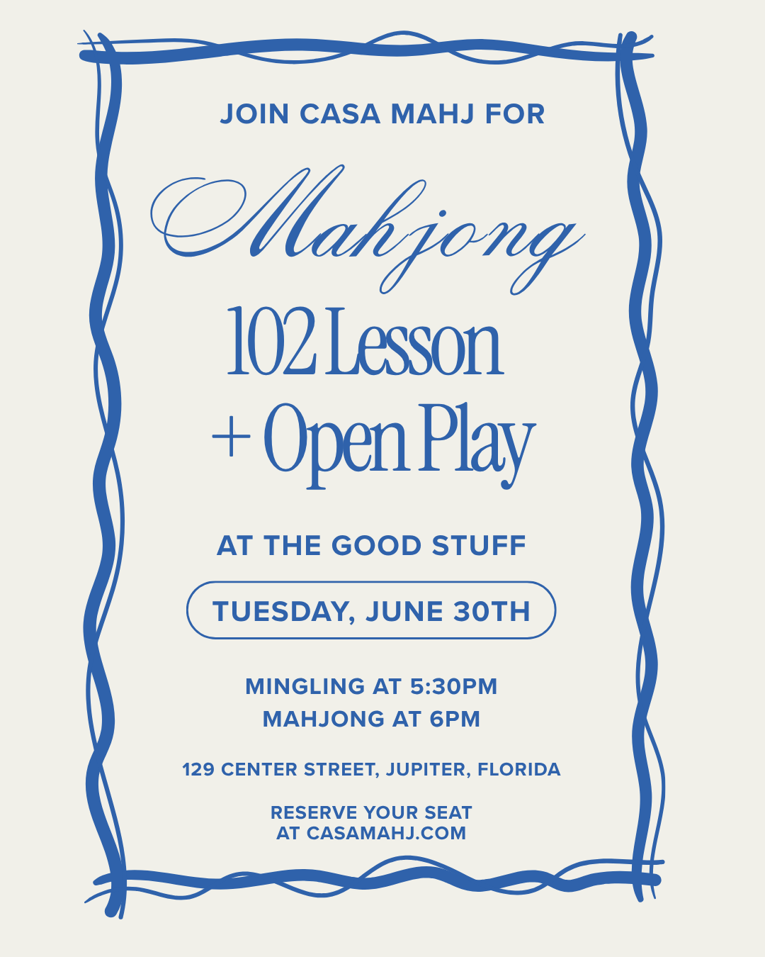 Casa Mahj 102 Lesson at The Good Stuff - June 30th