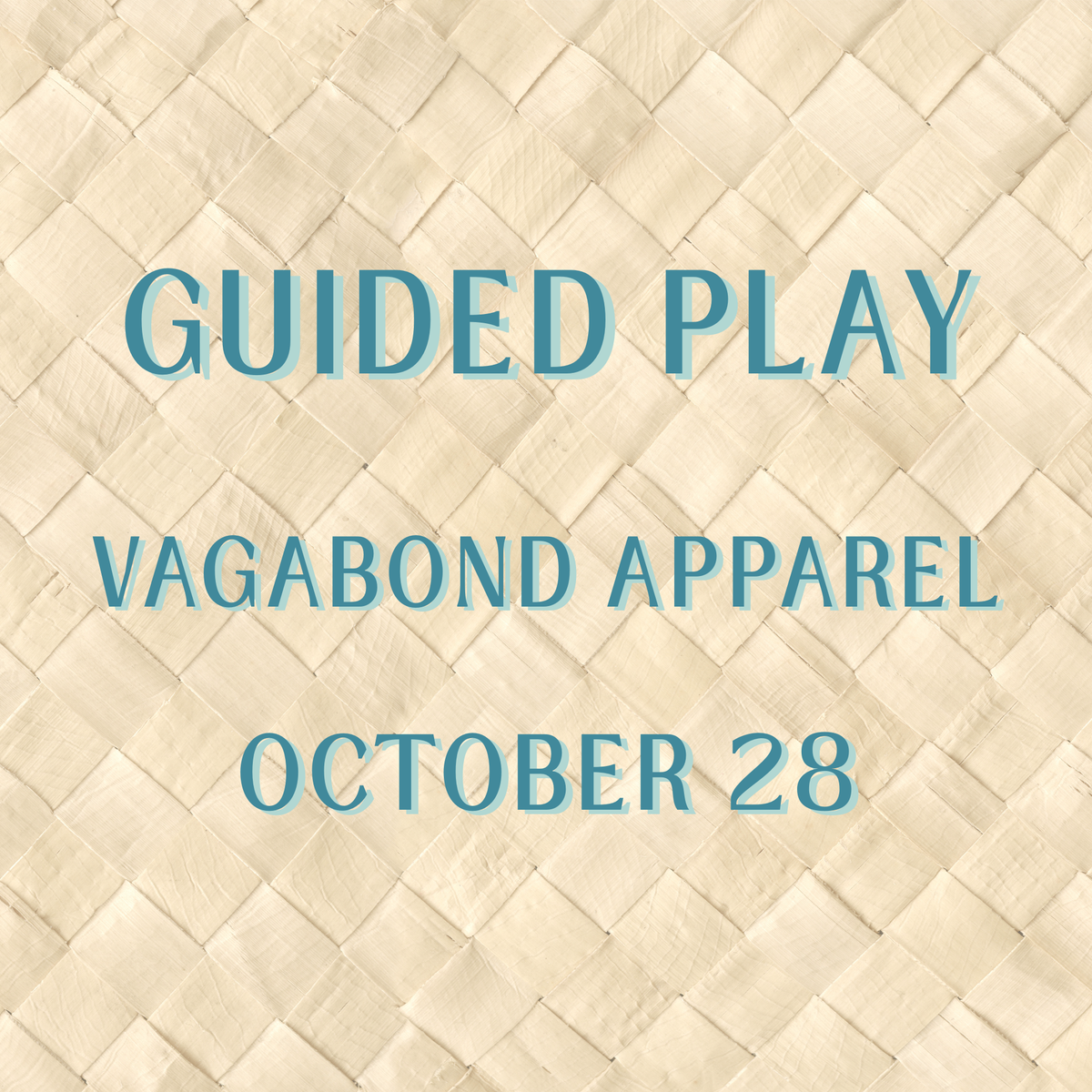 Casa Mahj Guided Play at Vagabond Apparel - October 28th