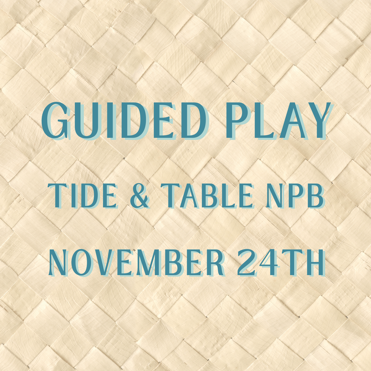 Casa Mahj Guided Play at Tide & Table NPB - November 24th